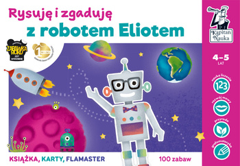 Rysuję i zgaduję z robotem Eliotem. Kapitan Nauka wyd. 2