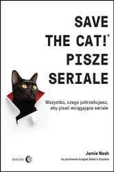 Save the Cat!® pisze seriale [Nash Jamie]