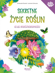 Sekretne życie roślin. Atlas bioróżnorodności