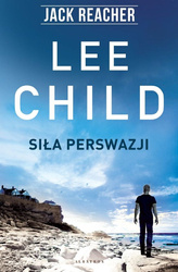 Siła perswazji. Jack Reacher