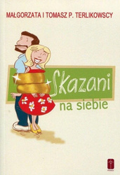 Skazani na siebie