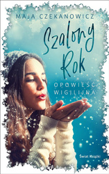 Szalony rok. Opowieść wigilijna