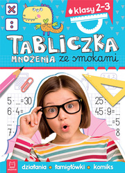 Tabliczka mnożenia ze smokami. Klasy 2-3. Działania, łamigłówki, komiks