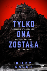 Tylko ona została