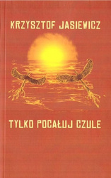 Tylko pocałuj czule