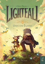 Utracone światło. Lightfall. Tom 1