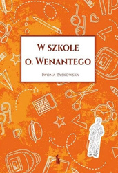 W szkole o. Wenantego