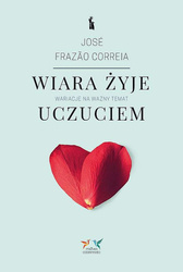 Wiara żyje uczuciem. Wariacje na ważny temat