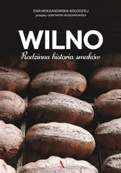 Wilno rodzinna historia smaków