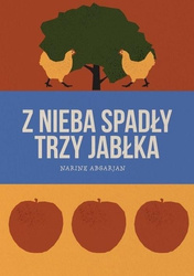 Z nieba spadły trzy jabłka