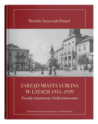 Zarząd miasta Lublina w latach 1915-1939